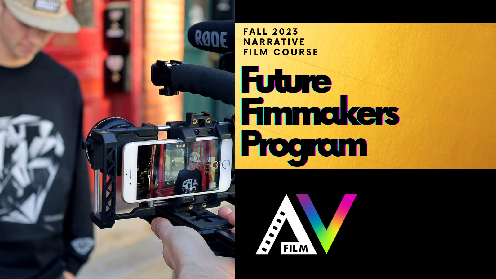AVFilm's Future Filmmaker Program. Fall 2023